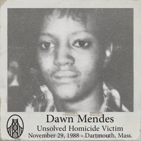 unsolved cold case dawn mendes dartmouth massachusetts