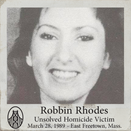unsolved cold case robbin rhodes east freetown massachusetts